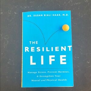 The Resilient Book by Dr. Susan Biali Haas